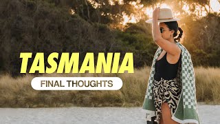 We Need To Talk About Tasmania (Review and Final Thoughts)