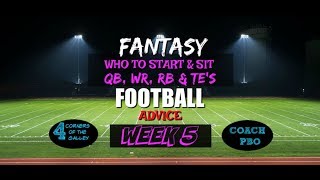 Fantasy Football Advice for Week #5 Who to Start & Sit at QB, WR, RB & TE with Coach PBO