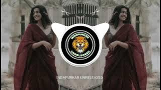 Maine Pyaar Tumhi Se || Halgi Mix || The Dj Aniket & It's Rohan Remix || INDAPURKAR UNRELEASED