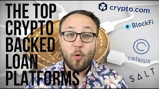 THE TOP CRYPTO-BACKED LOAN PLATFORMS BLOCKFI CELSIUS SALT CRYPTO COM