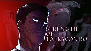 The Strength of Taekwondo [LOOKISM]