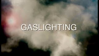 Part 4: GASLIGHTING - Documentary Narcissistic Abuse