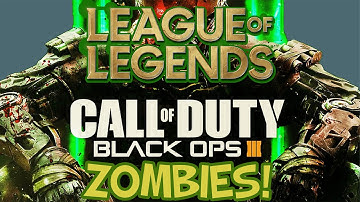 BO3 Custom Zombie Maps! - League Of Legends