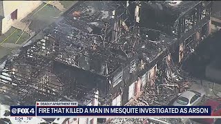 One dead in Mesquite apartment fire, arson investigation underway