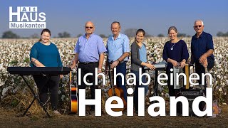 Ich hab einen Heiland