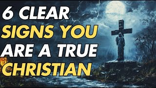 6 Clear Signs You Are a TRUE Christian (Most People Get This Wrong!) | Biblical Wisdom