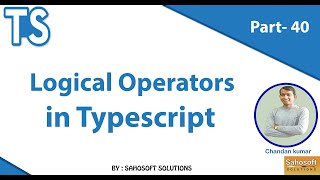 Logical Operators in TypeScript : Typescript Tutorials in Hindi
