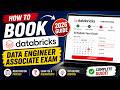 How to Book the Databricks Data Engineer Associate Exam | Step-by-Step Guide (2026)
