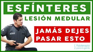 Esfínteres en el Lesionado Medular, cómo tratar 🤗💦