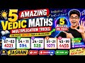👉5 Multiplication Tricks in Seconds 🔥 | Vedic Maths