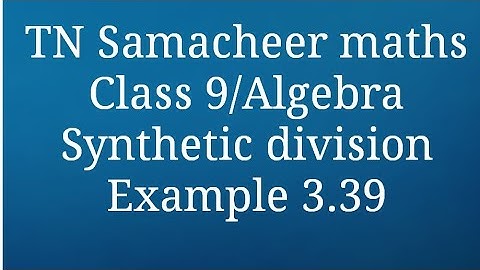 Example 3.39 Class 9 Algebra Tamilnadu Samacheer maths Nithyaganesh Maths