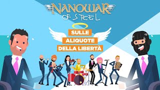 Смотреть клип Nanowar Of Steel - Sulle Aliquote Della Libertà (Feat. Therumpled )