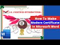 How To Create Modern Certificate In Microsoft Word  _ Step by Step Tutorial