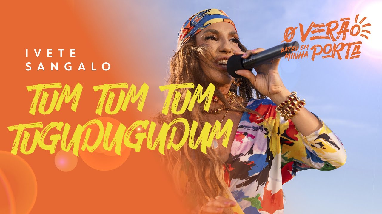 Ivete Sangalo | Tum Tum Tum TUGURUNGUDUM - Ao Vivo (Vídeo Oficial)