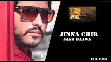JINNA CHIR || JASS BAJWA || JATT SAUDA || GUPZ SEHRA || CROWN RECORDS || NEW PUNJABI SONG 2017 ||