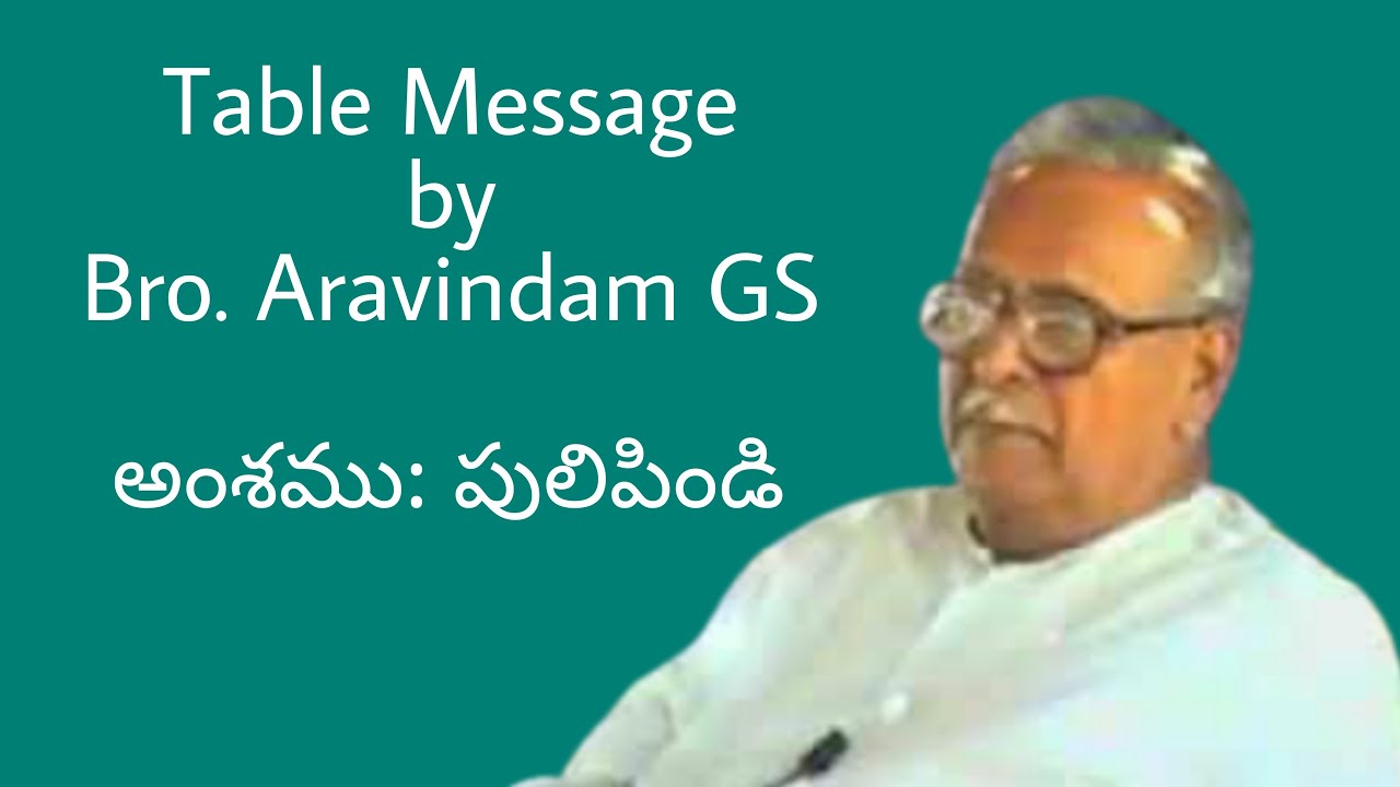 || Table Message || పులిపిండి || Bro.Aravindam GS ||