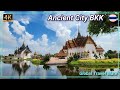 #8 Top 10 Things to Do Bangkok NOW - Visit ANCIENT CITY Open Air Museum Bangkok MUANG BORAN