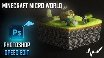 Creating a Minecraft Micro World: High-Speed Photoshop Tutorial