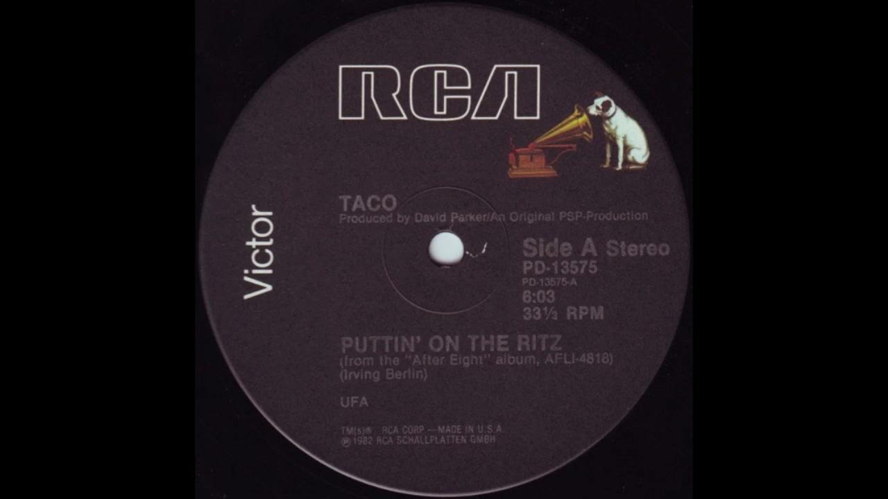 Окерси тако puttin. Тако певец Puttin on the. Puttin' on the Ritz тако Окерси. Taco Puttin on the Ritz 1983.