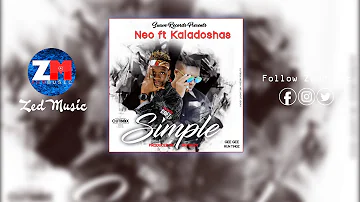 Neo Feat Kaladoshas - Simple [Audio] | ZEDMUSIC DotIN | Zambian Music 2019