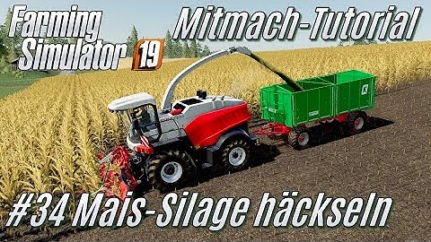 LS19 Mitmach Tutorial: #34 Mais Häckseln
