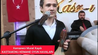 Kastamonu kemane oyun havaları /Kemaneci Murat /Coştu millet