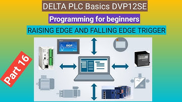 Raising and falling edge trigger in plc || DELTA PLC || DVP12SE11T / R || BASIC PLC PROGRAMMING.