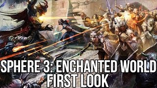 Sphere 3: Enchanted World (Free MMORPG): Watcha Playin' Gameplay First Look