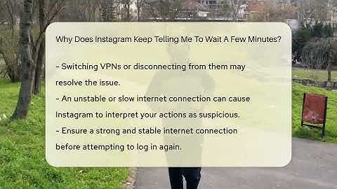 Why Does Instagram Keep Telling Me To Wait A Few Minutes? - Everyday-Networking