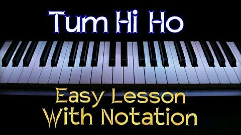 Tum Hi Ho Keyboard Notation | Tum Hi Ho Notes | Music Sir Notation |