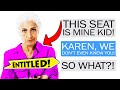 r/EntitledParents - Entitled Karen tries to STEAL a seat from us...