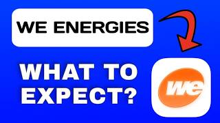 We Energies App Overview - What To Know