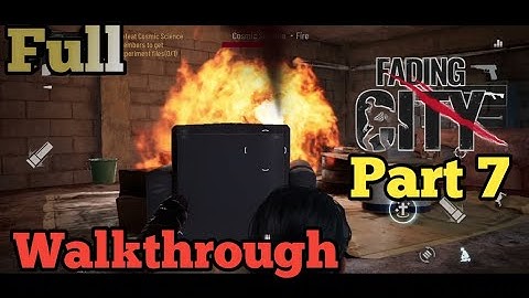 Fading City Full-Walkthrough Part 7
