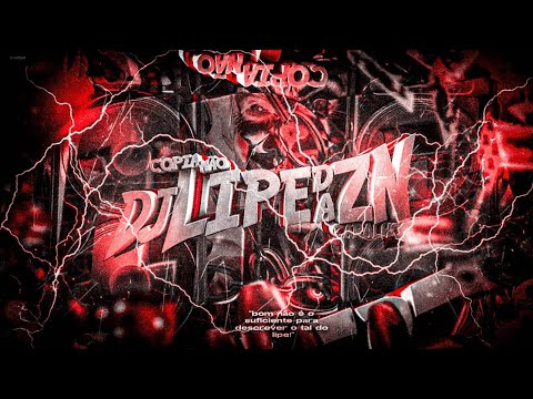 DILATAÇÃO RITMADA DJ GK7 ORIGINAL LIPE DA ZN 