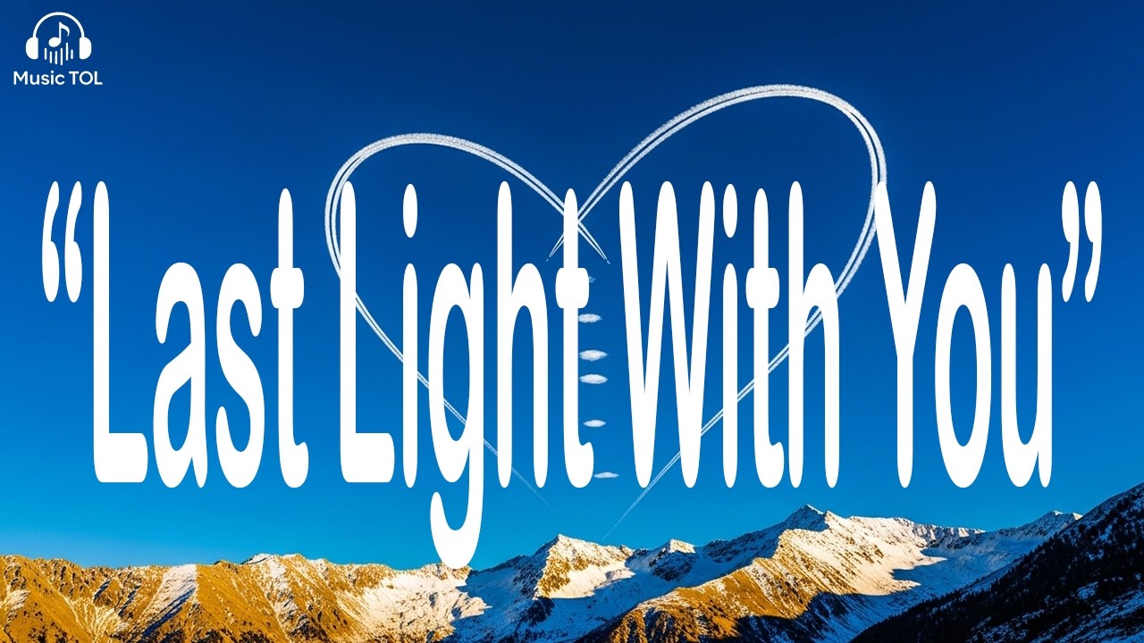Last Light With You | Official Lyrics