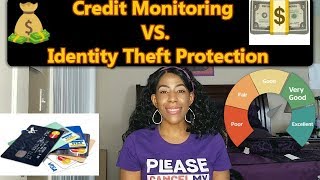 CREDIT Monitoring VS. IDENTITY THEFT Protection| Know The Differences