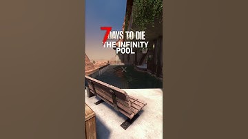 Infinity Pool in 7 Days to Die #7daystodie #7dtd #gaming