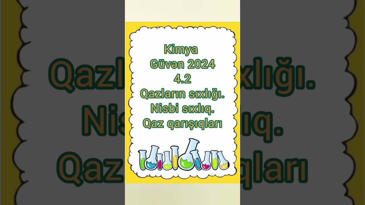 Kimya.Güvən.2024.Qazların sıxlığı.Nisbi sıxlıq qaz qarışıqları.səh.72.Test1-12 #Kimya #sertifikasiya