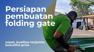 PEMASANGAN FOLDING GATE