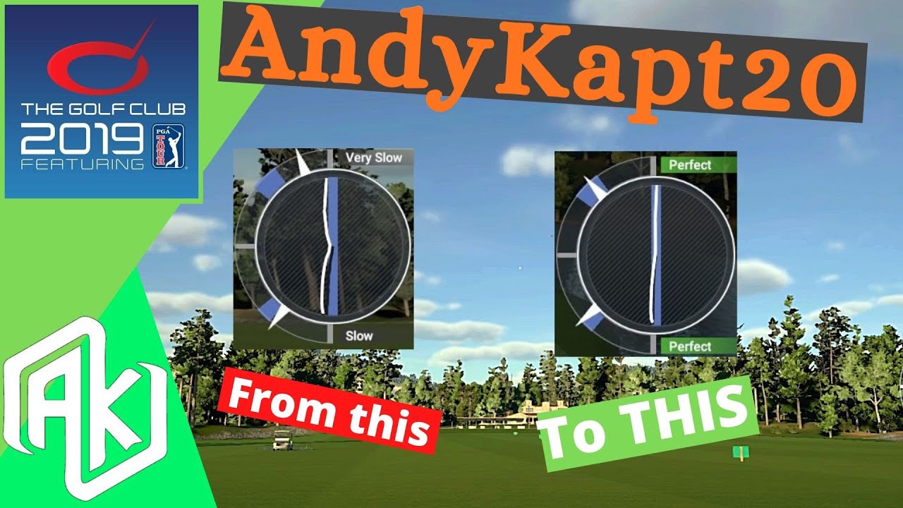 Tips Video: Swing better in The Golf Club 2019 - AndyKapt20 - 