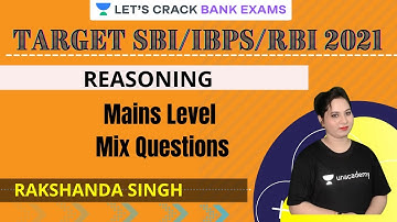 Mains Level Mix Questions | Reasoning | SBI Clerk 2021 | Rakshanda Singh
