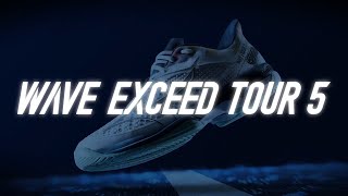 WAVE EXCEED TOUR 5 デビュー！【テニスシューズ】