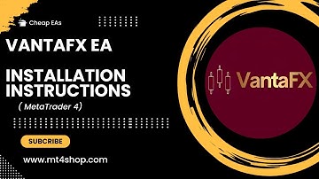 VantaFX EA With Set Platform Build 1420+ | Instructions for installing EA |