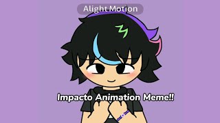 Impacto animation meme