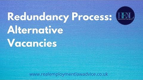 Redundancy Process:  Alternative Vacancies