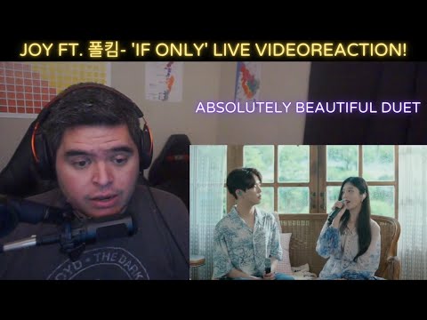 JOY 조이 - '좋을텐데 (If Only) (Feat. 폴킴)' Live Video REACTION!