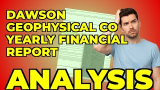 My Key Takeaway from Dawson Geophysical's Latest Filing Net Worth