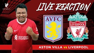 Live Reaction Aston Villa v Liverpool | Liga Inggris Pekan ke 37 Musim 2023/24