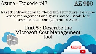 Describe the Microsoft Cost Management tool  - AZ-900 - EP 47 (Tamil)