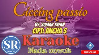 𝐊𝐚𝐫𝐚𝐨𝐤𝐞. 𝐂𝐢𝐜𝐜𝐢𝐧𝐠 𝐩𝐚𝐬𝐬𝐢𝐨. 𝐂𝐢𝐩𝐭. 𝐚𝐧𝐜𝐡𝐚. 𝐬